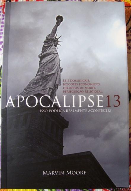 livro - Lanamento do Livro: Apocalipse 13 (Poderia Mesmo Acontecer?) Apocalipse-13-poderia-realmente-acontecer-capa